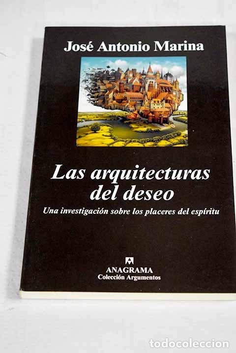 books: Las arquitecturas del deseo: una investigaci&oacute;n sobre los placeres del esp&iacute;ritu
