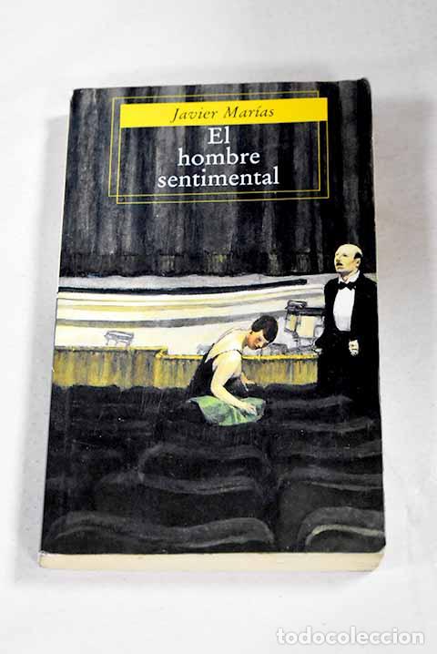 B&uuml;cher: El hombre sentimental.- Mar&iacute;as, Javier