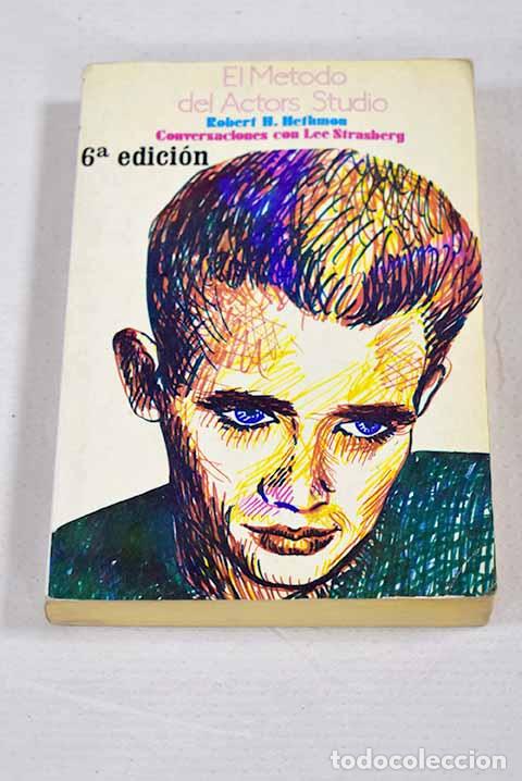 Libri di seconda mano: El m&eacute;todo del Actors Studio: (conversaciones con Lee Strasberg).- Hethmon, Robert H.