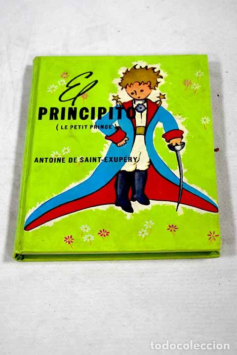 Livres: El principito: Saint-Exup&eacute;ry, Antoine de.- Saint-Exup&eacute;ry, Antoine de