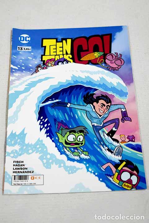 Livres: Teen Titans Go. N&ordm; 13.- Fisch; Hagan; Bates; Corona