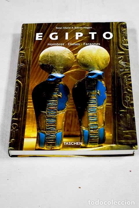 B&uuml;cher: Egipto: hombres, dioses, faraones.- Hagen, Rose M.