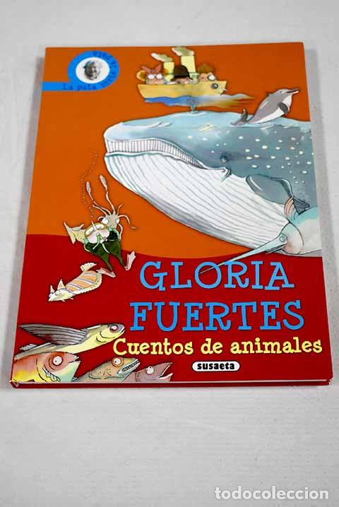 B&uuml;cher: Cuentos de animales: la pata mete la pata.- Fuertes, Gloria