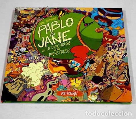 B&uuml;cher: Pablo & Jane en la dimensi&oacute;n de los monstruos.- Jos&eacute; Domingo