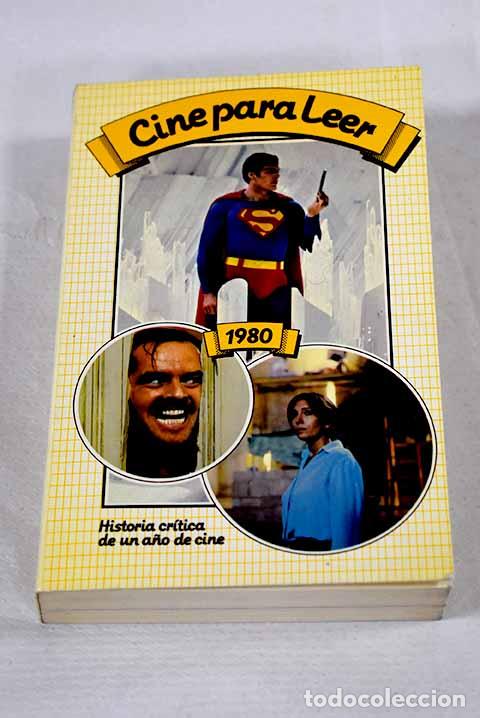 B&uuml;cher: Cine para leer: 1980 : historia cr&iacute;tica de un a&ntilde;o de cine