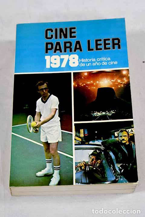 Libros: Cine para leer: 1978 : historia cr&iacute;tica de un a&ntilde;o de cine