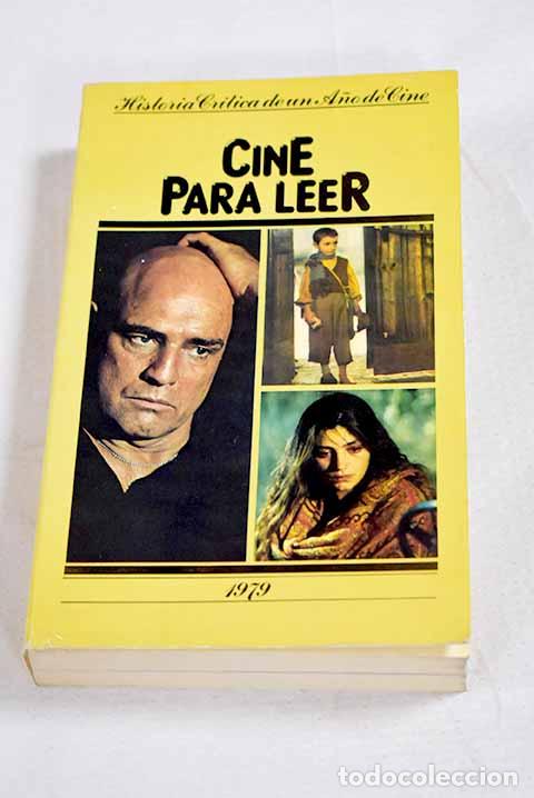 Libros: Cine para leer: 1979 : historia cr&iacute;tica de un a&ntilde;o de cine