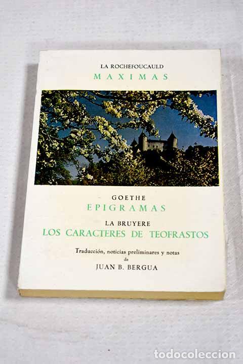 Libri di seconda mano: M&aacute;ximas: La Rochefoucauld, Francois.- La Rochefoucauld, Francois