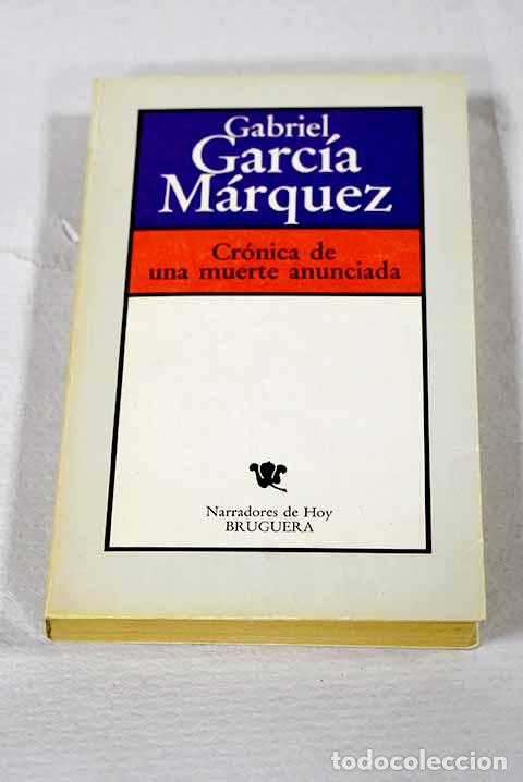Libros: Cr&oacute;nica de una muerte anunciada.- Garc&iacute;a M&aacute;rquez, Gabriel