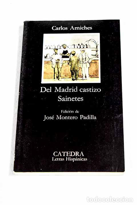 Libri di seconda mano: Del Madrid castizo: sainetes.- Arniches, Carlos