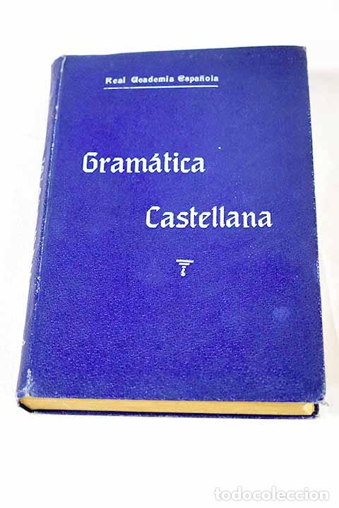 Libros: Gram&aacute;tica de la Lengua Castellana
