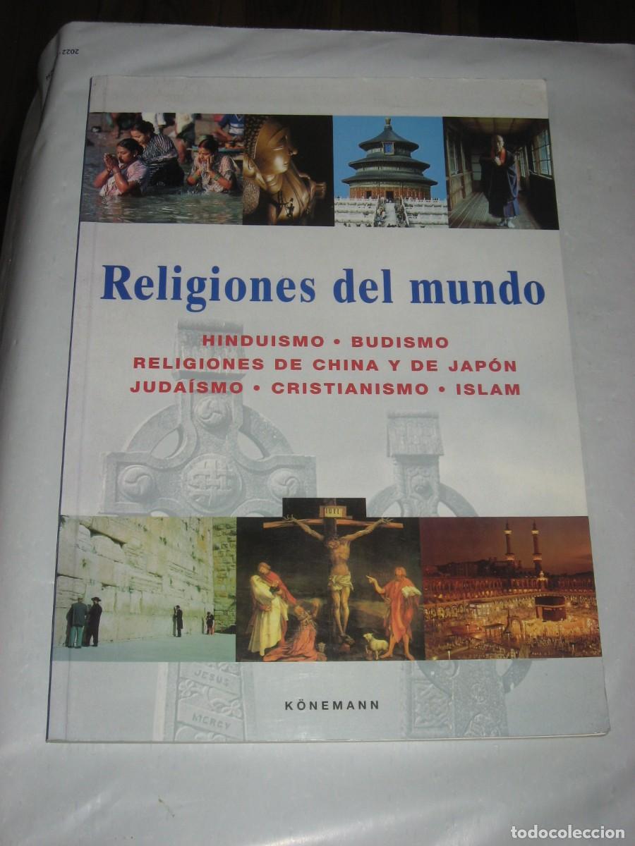 Libros: Religiones del mundo. Hinduismo. Budismo. Religiones de China y de Jap&oacute;n. Juda&iacute;smo. Cristianismo. Is