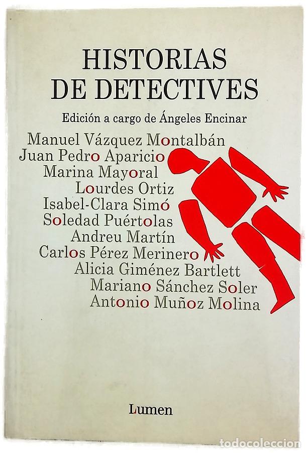 Libri di seconda mano: Historias de detectives - V&aacute;zquez Montalb&aacute;n, Manuel; Encinar, Mar&iacute;a &Aacute;ngeles