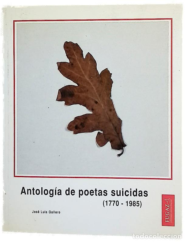 Libri di seconda mano: Antolog&iacute;a de poetas suicidas (1770-1985)