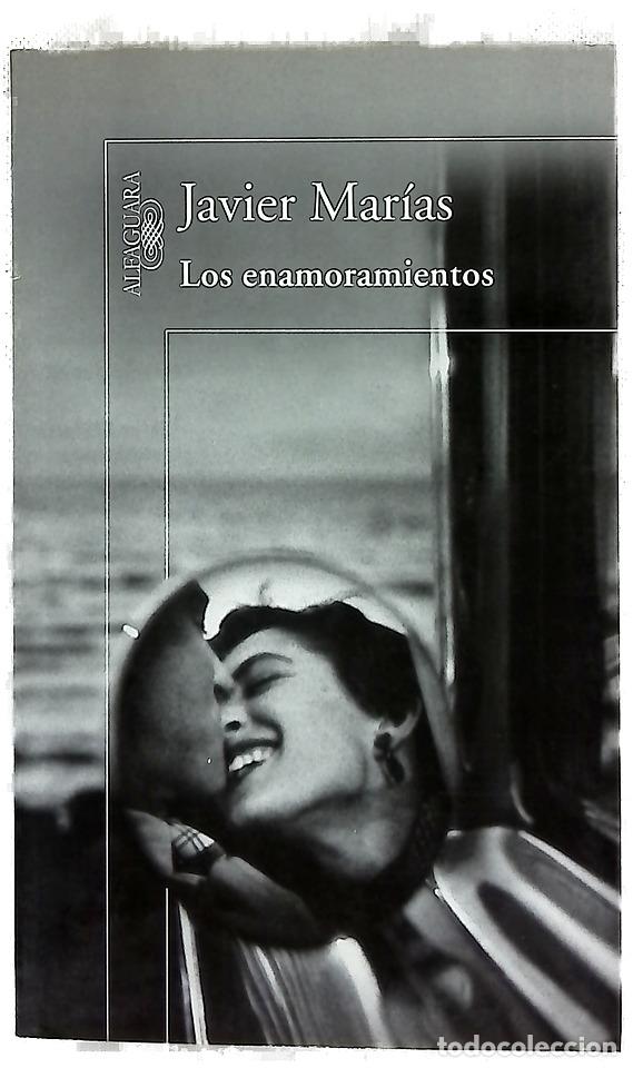 Libri di seconda mano: Los enamoramientos - Mar&iacute;as, Javier