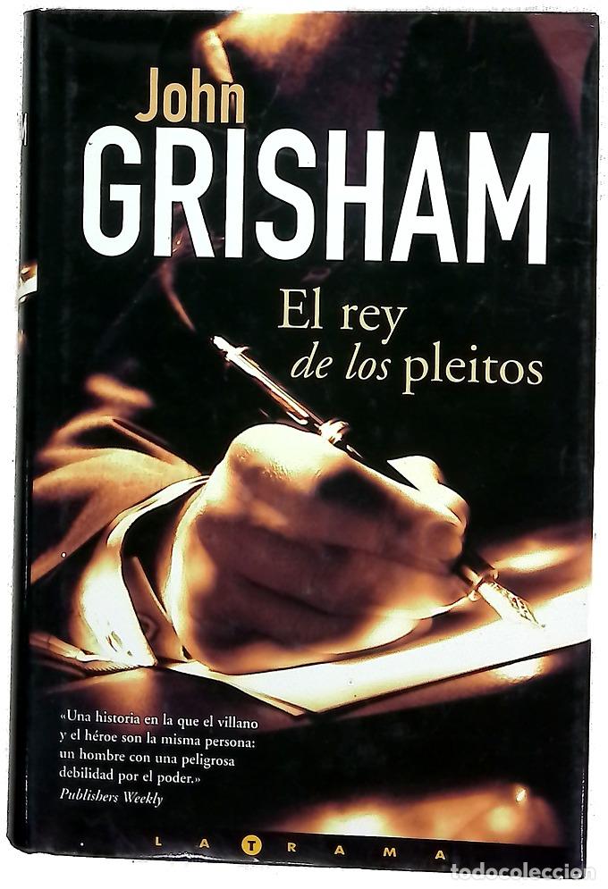 Libri di seconda mano: El rey de los pleitos - Grisham, John