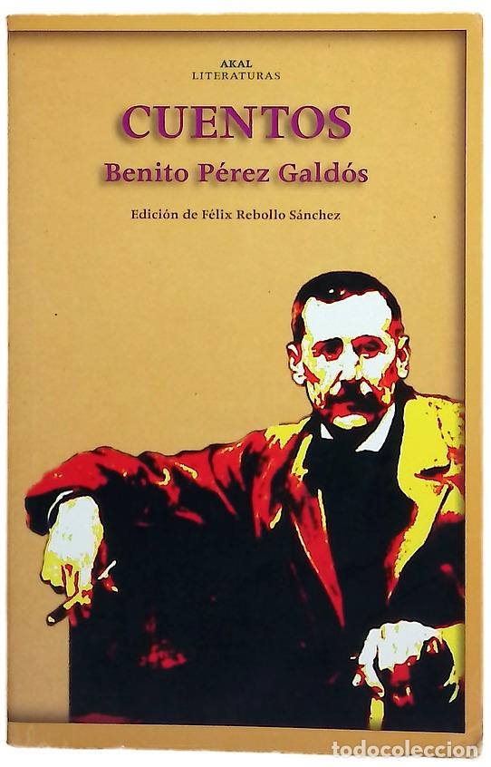 Libri di seconda mano: Cuentos - P&eacute;rez Gald&oacute;s, Benito; Rebollo S&aacute;nchez, F&eacute;lix