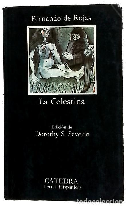 Libros: La Celestina - Rojas, Fernando de; Severin, Dorothy Sherman; Cabello, Maite