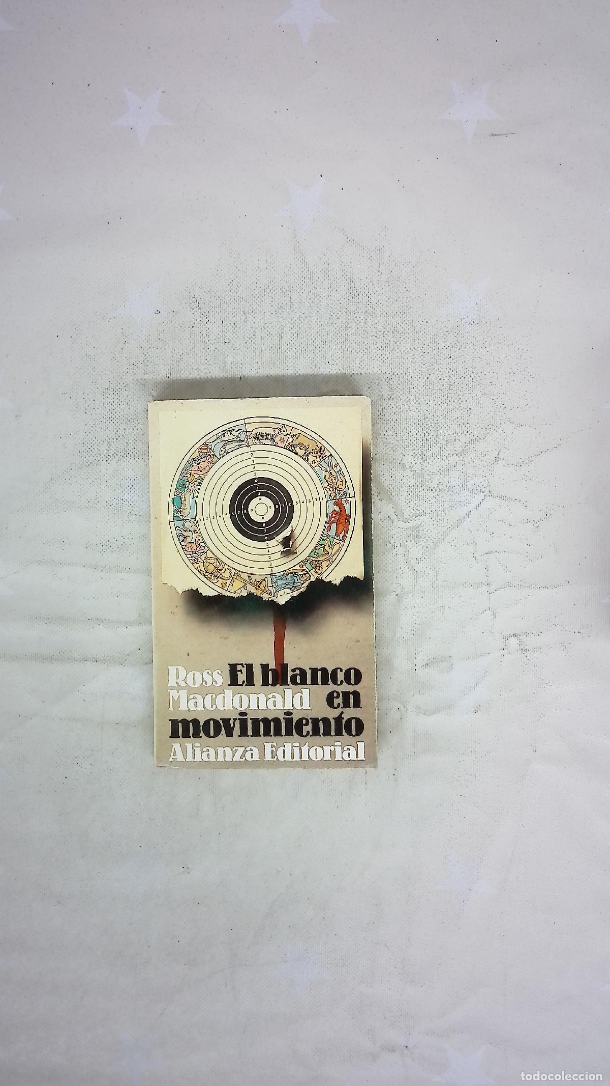 Libros: El blanco en movimiento - Macdonald, Ross; Bleiberg, Alicia