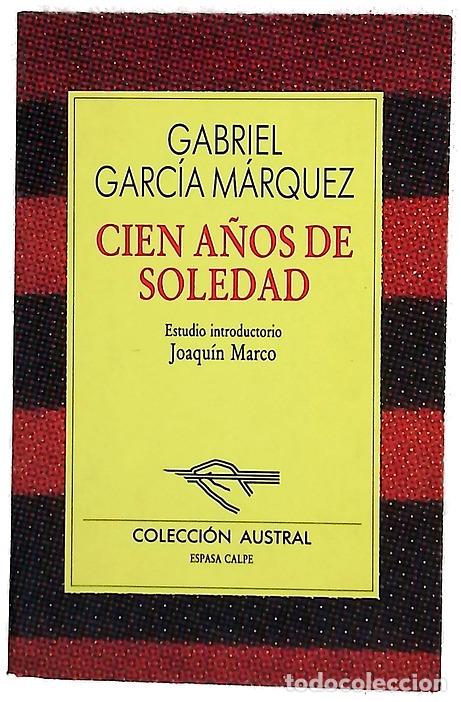 Libros: Cien a&ntilde;os de soledad - Garc&iacute;a M&aacute;rquez, Gabriel