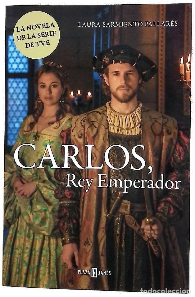 Libros: Carlos, rey emperador - Sarmiento Pallar&eacute;s, Laura