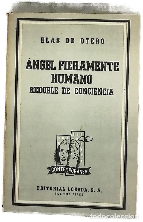 Libros: &Aacute;ngel fieramente humano ; Redoble de conciencia