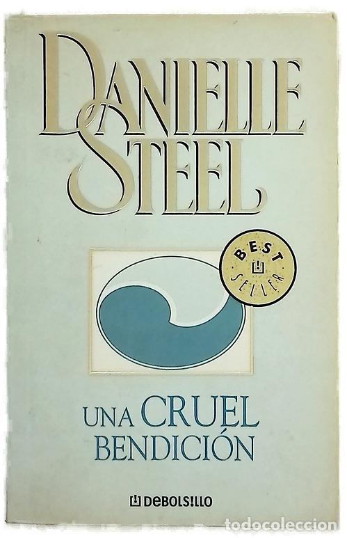 Livres: Una cruel bendici&oacute;n - Steel, Danielle