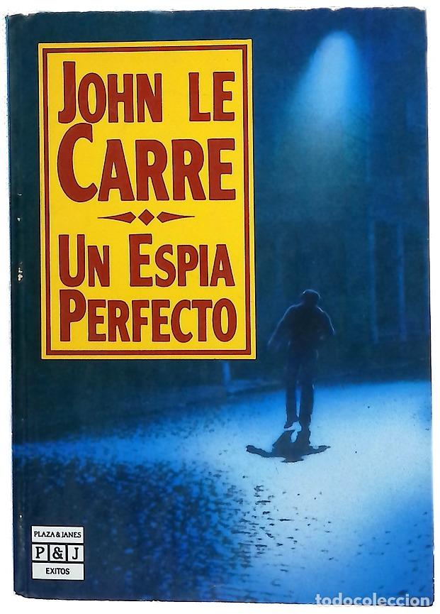 Livres: Un esp&iacute;a perfecto - Le Carr&eacute;, John; Zulaika, Jaime