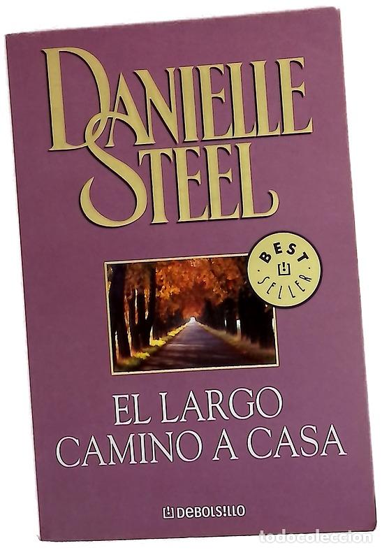 Livres: El largo camino a casa - Steel, Danielle
