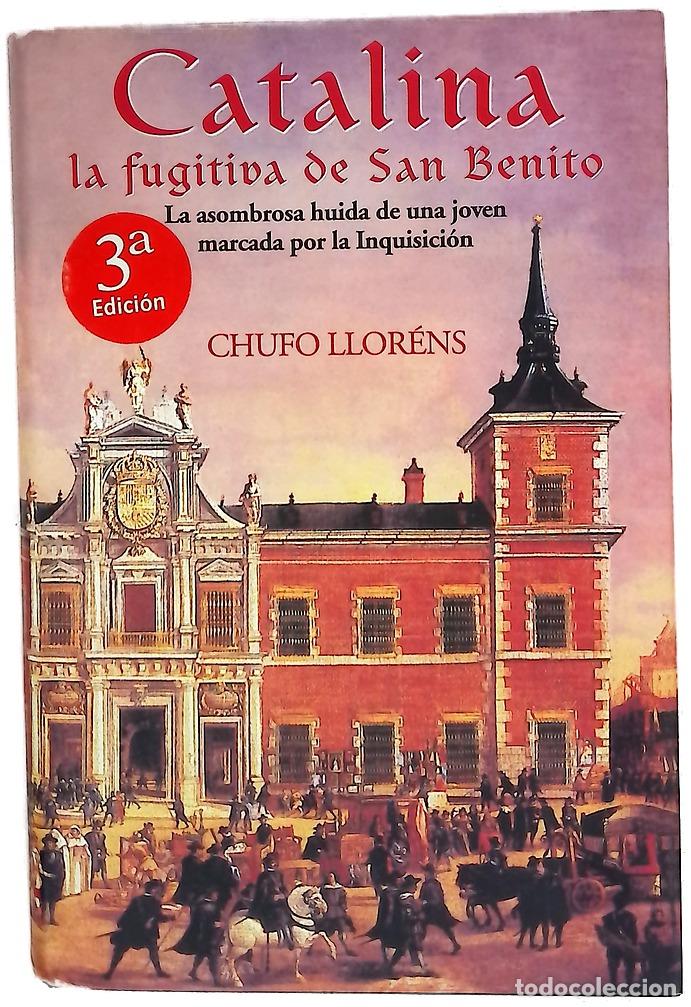 Livres: Catalina, la fugitiva de San Benito