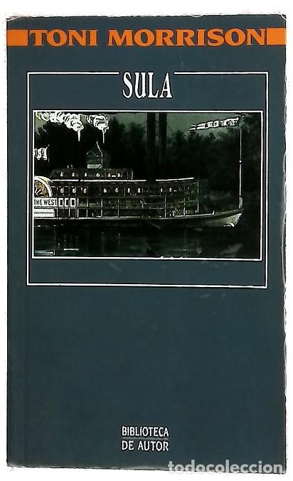 Libros: Sula - Morrison, Toni - Ediciones B
