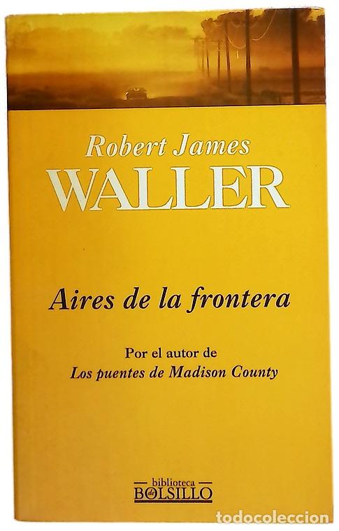 Livres: Aires de la frontera - Waller, Robert