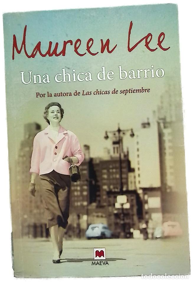 Livres: Una chica de barrio - Lee, Maureen; Rubio Fern&aacute;ndez, M&oacute;nica
