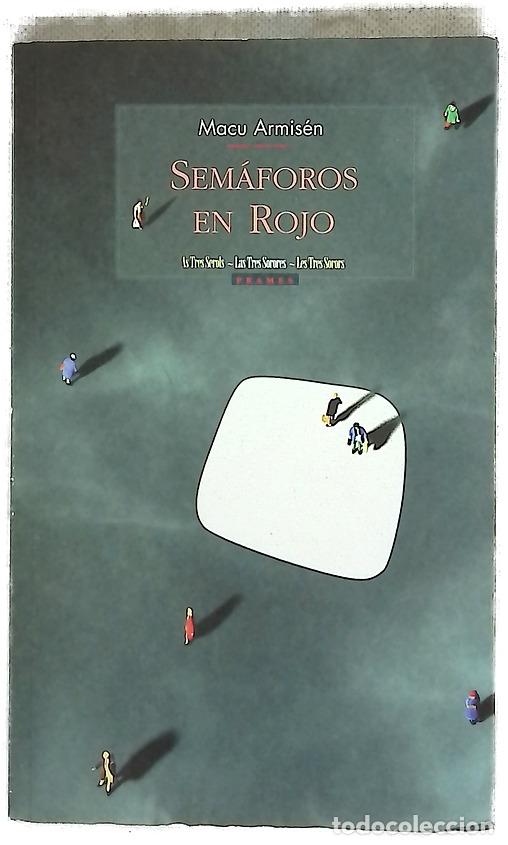 books: Sem&aacute;foros en rojo - Armis&eacute;n, Macu