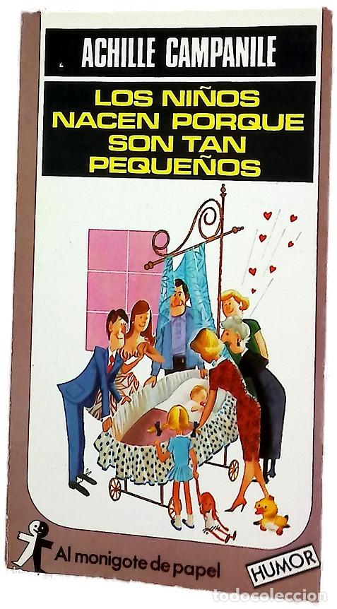 Libri di seconda mano: Los ni&ntilde;os nacen porque son tan peque&ntilde;os