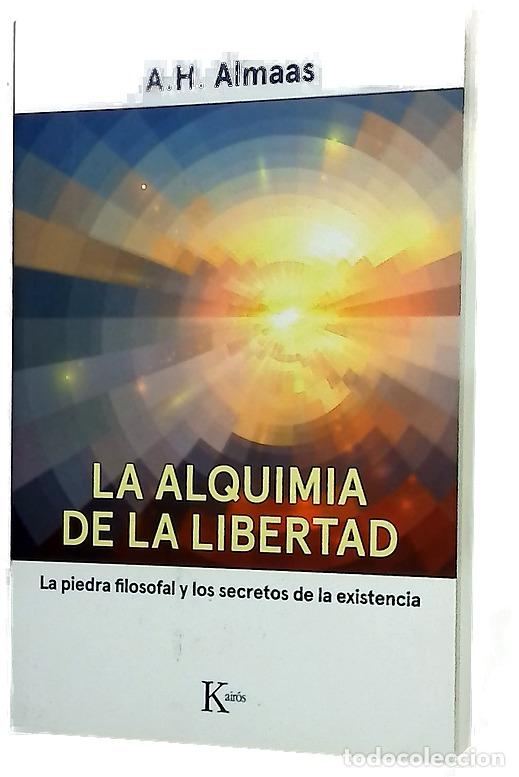 Libri di seconda mano: La alquimia de la libertad : la piedra filosofal y los secretos de la existencia