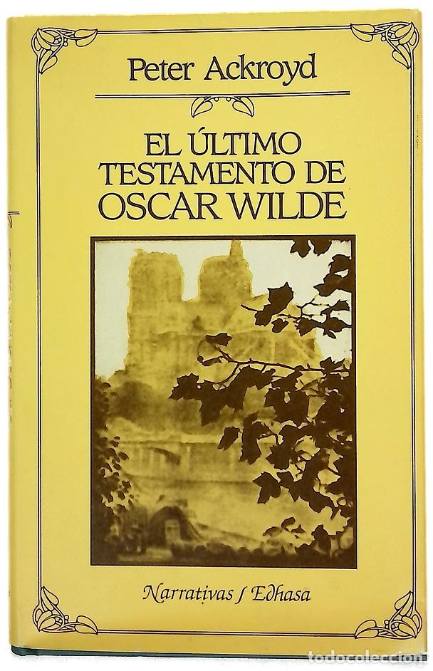 Libros: El &Uacute;ltimo testamento de Oscar Wilde
