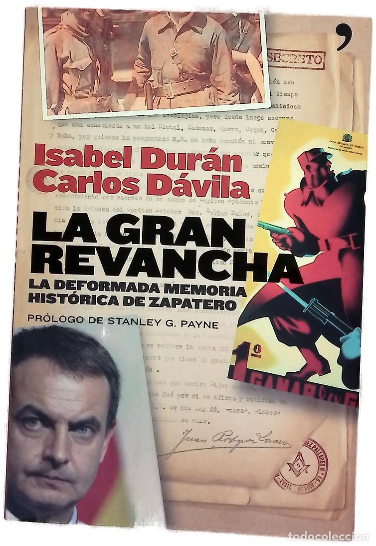 books: La gran revancha la deformada memoria hist&oacute;rica de Zapatero