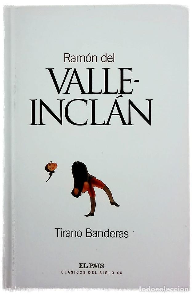 Livres: Tirano Banderas novela de tierra caliente