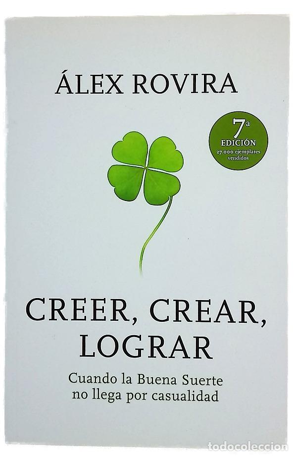 Livres: CRECER, CREAR, LOGRAR - rovira, alex