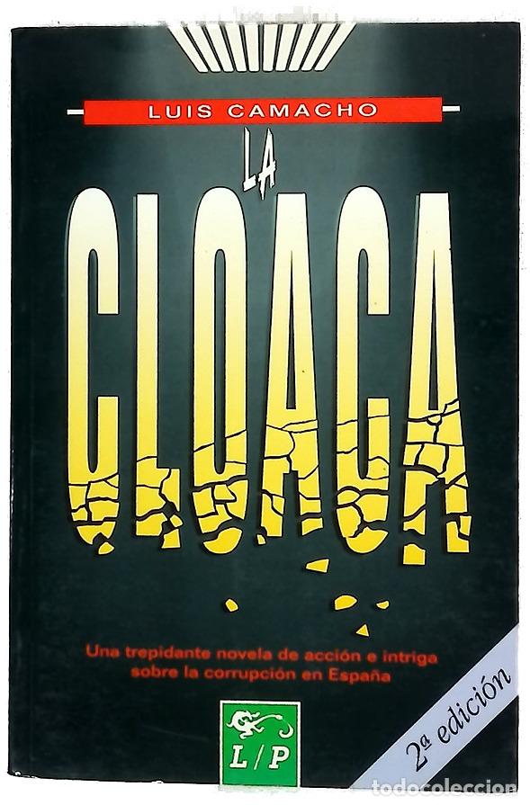 Livres: La cloaca - Camacho Losa, Luis