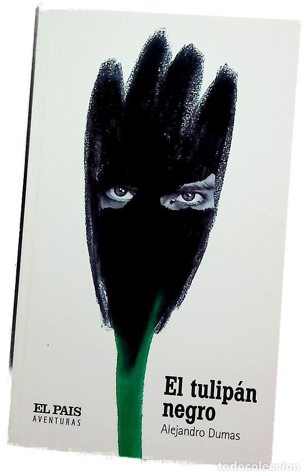 Livres: El tulip&aacute;n negro - Dumas, Alexandre; Hern&uacute;&ntilde;ez, Pollux