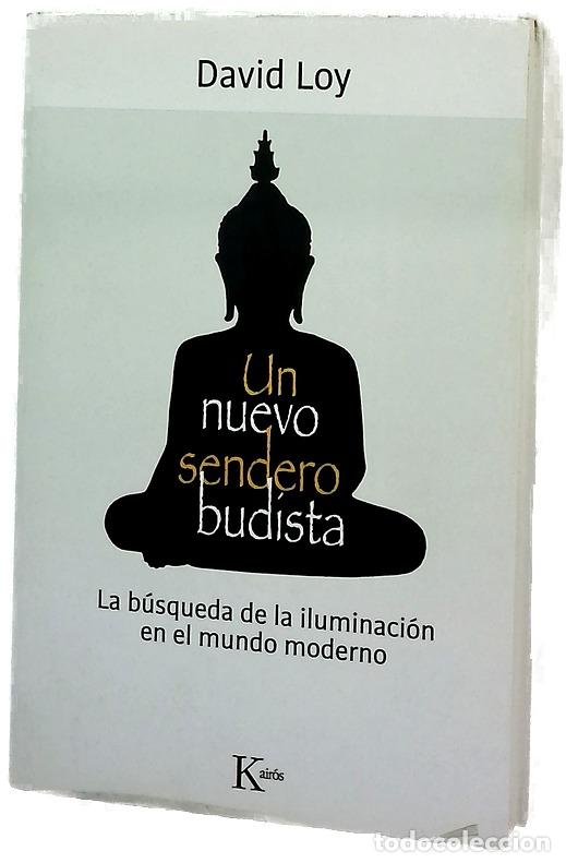 Livres: Un nuevo sendero budista : la b&uacute;squeda de la iluminaci&oacute;n en el mundo moderno
