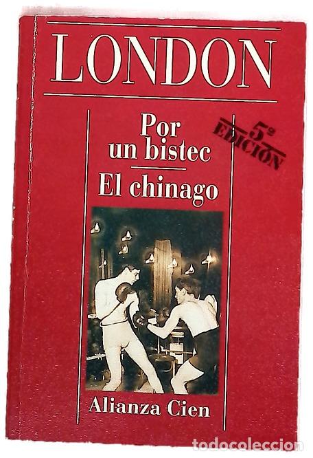 books: Por un bistec El chinago - London, Jack; Criado, Carmen