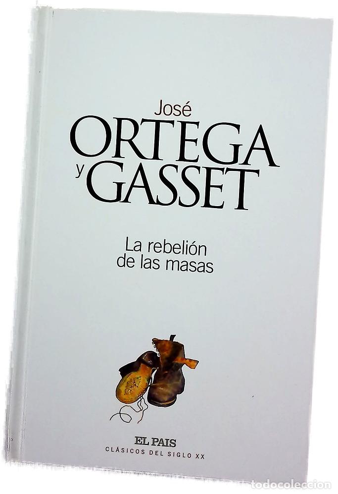 Livres: La rebeli&oacute;n de las masas - Ortega y Gasset, Jos&eacute;
