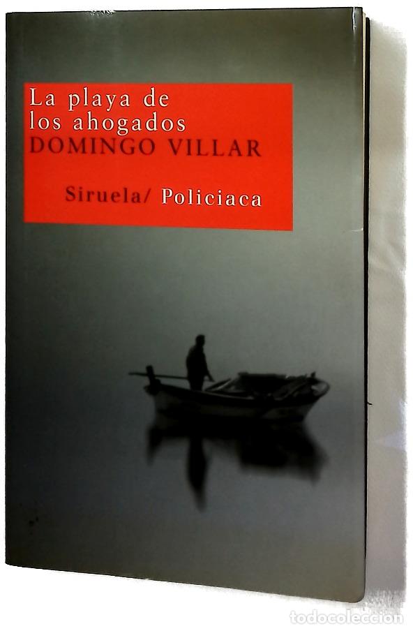 Libros: La playa de los ahogados - Villar, Domingo