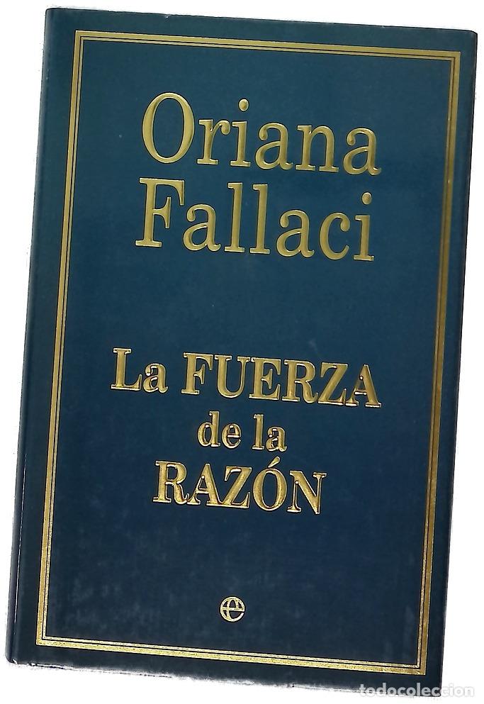 books: La fuerza de la raz&oacute;n - Fallaci, Oriana