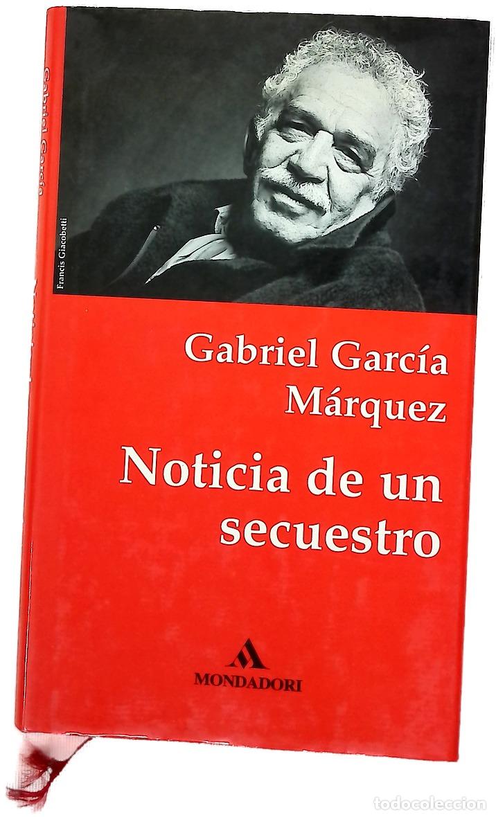 books: Noticia de un secuestro - Garc&iacute;a M&aacute;rquez, Gabriel