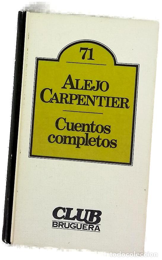 Libros: Cuentos completos - Carpentier, Alejo