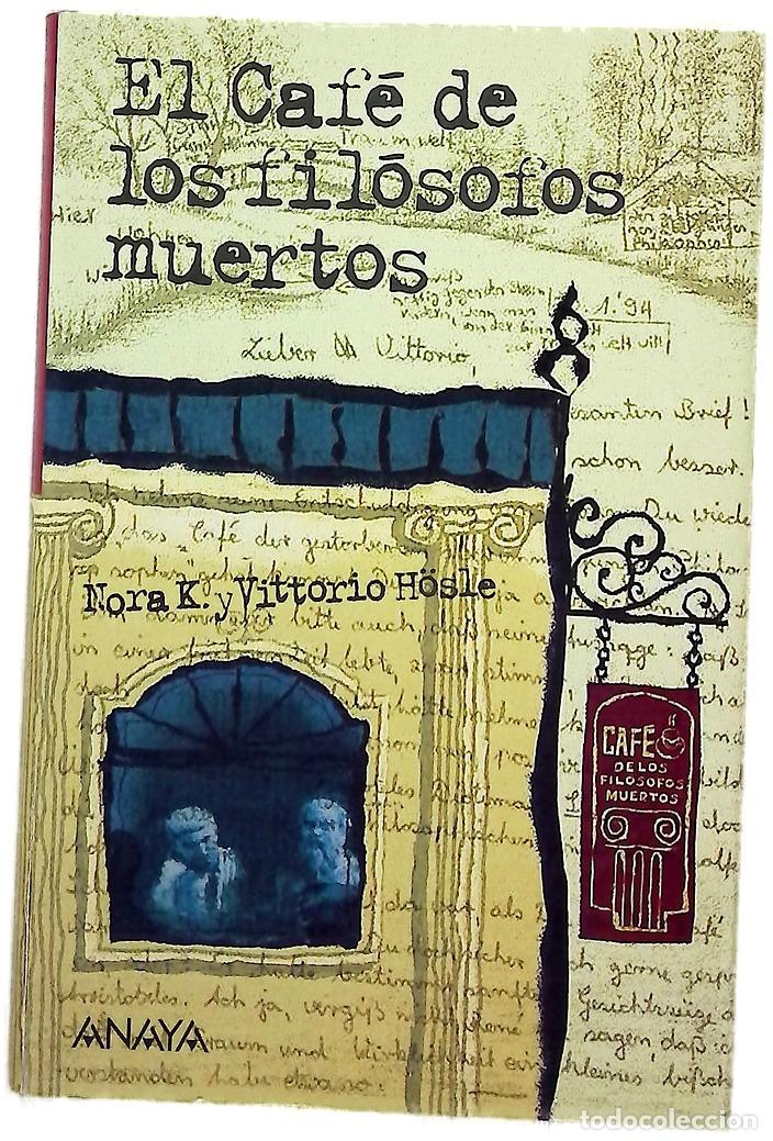 Libros: El caf&eacute; de los fil&oacute;sofos muertos